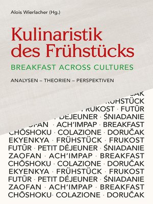 cover image of Kulinaristik des Frühstücks / Breakfast Across Cultures